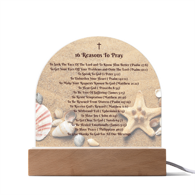16 Reasons To Pray - Create a Sacred Space in Your Home - Domed, Lighted Plaque