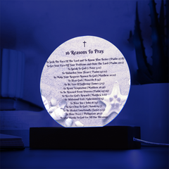 Create a Sacred Space in Your Home - 16 Reasons To Pray - Acrylic Lighted Circle Plaque