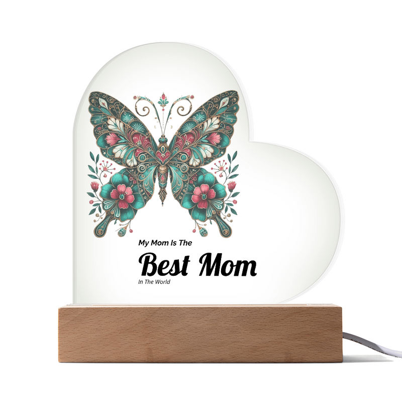 My Mom Is The Best Mom in The World!