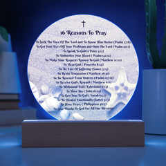 Create a Sacred Space in Your Home - 16 Reasons To Pray - Acrylic Lighted Circle Plaque