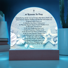 16 Reasons To Pray - Create a Sacred Space in Your Home - Domed, Lighted Plaque